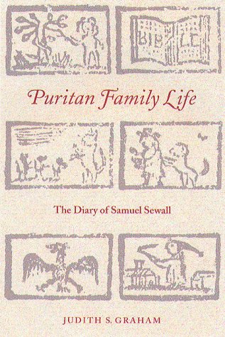 cover image Puritan Family Life: The Diary of Samuel Sewall