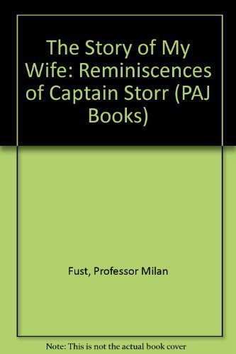 cover image The Story of My Wife: Reminiscences of Captain Storr