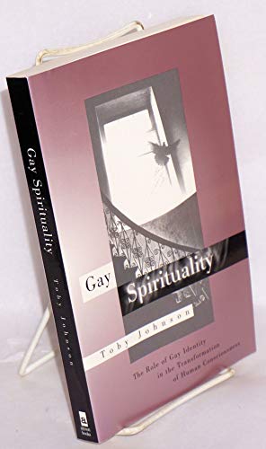cover image Gay Spirituality: The Role of Gay Identity in the Transformation of Human Consciousness