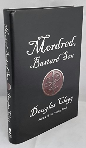 cover image Mordred, Bastard Son: Book One of the Mordred Trilogy