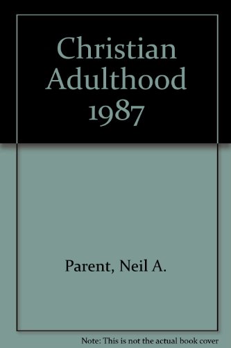 cover image Christian Adulthood, 1987: A Catechetical Resource