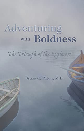 cover image Adventuring with Boldness: The Triumph of the Explorers