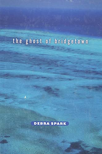 cover image THE GHOST OF BRIDGETOWN