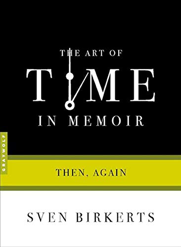 cover image The Art of Time in Memoir: Then, Again
