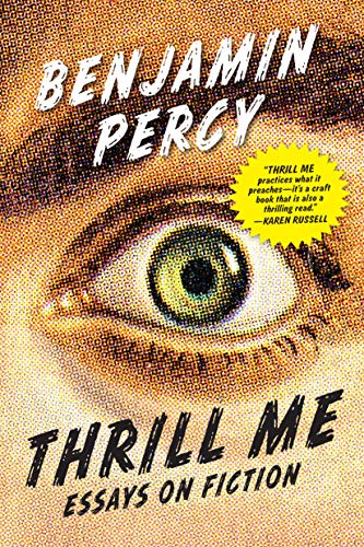 cover image Thrill Me: Essays on Fiction 