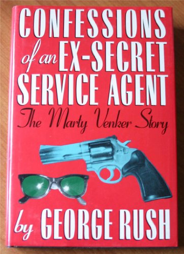 cover image Confessions of an Ex-Secret Service Agent