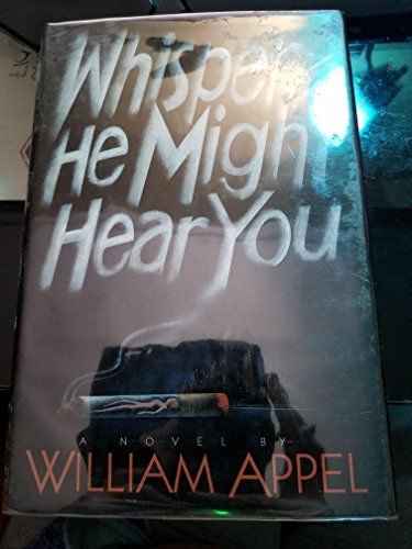 cover image Whisper, He Might Hear You