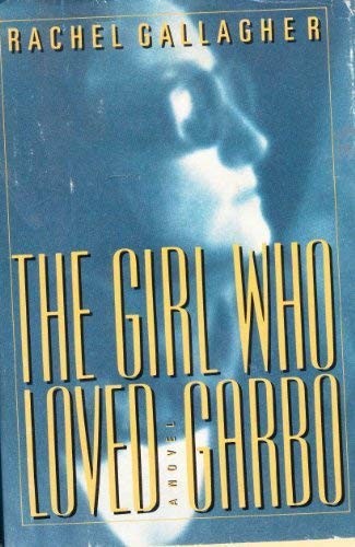 cover image Girl Who Loved Garbo