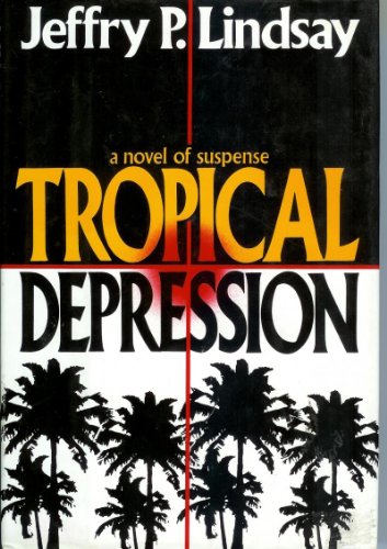 cover image Tropical Depression: A Novel of Suspense