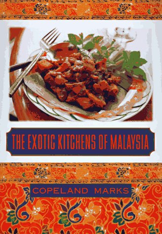 cover image The Exotic Kitchens of Malaysia