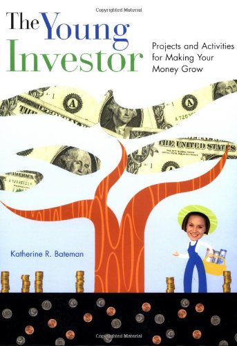 cover image The Young Investor: Projects and Activities for Making Your Money Grow