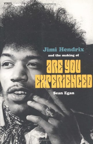 cover image JIMI HENDRIX AND THE MAKING OF "ARE YOU EXPERIENCED"