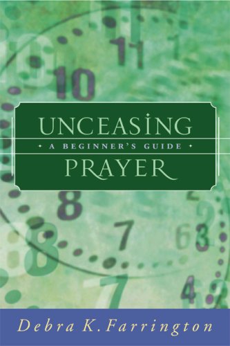 cover image Unceasing Prayer: A Beginner's Guide