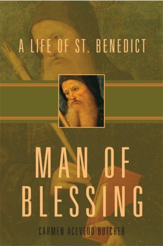 cover image Man of Blessing: A Life of St. Benedict