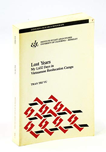 cover image Lost Years: My 1,632 Days in Vietnamese Reeducation Camps
