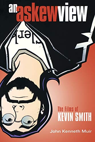 cover image AN ASKEW VIEW: The Films of Kevin Smith