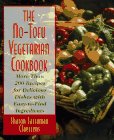 cover image The No-Tofu Vegetarian Cookbook
