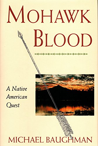 cover image Mohawk Blood: A Native American Quest