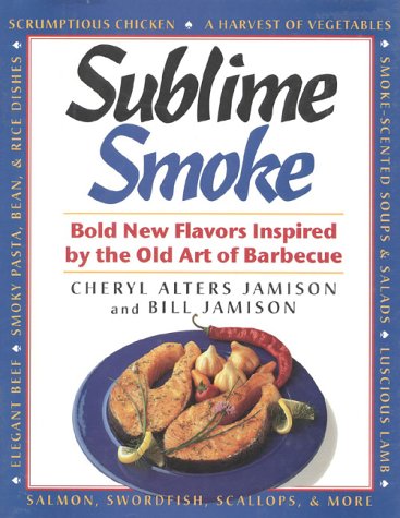 cover image Sublime Smoke: Bold New Flavors Inspired by the Old Art of Barbecue