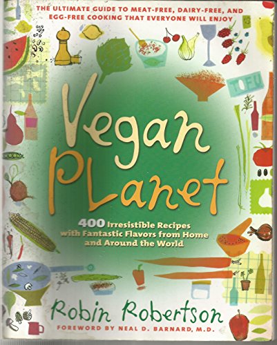 cover image VEGAN PLANET: 400 Irresistible Recipes with Fantastic Flavors from Home and Around the World