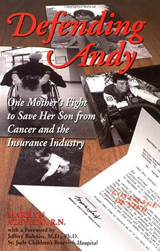 cover image Defending Andy: One Mother's Fight to Save Her Son from Cancer and the Insurance Industry