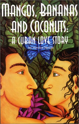 cover image Mangos, Bananas, and Coconuts: A Cuban Love Story