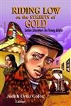 cover image Riding Low on the Streets of Gold: Latino Literature for Young Adults