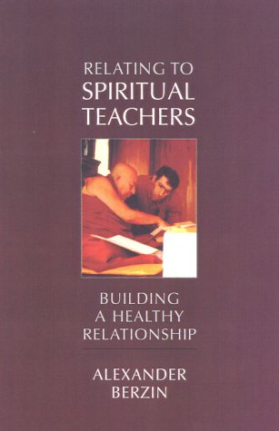cover image Relating to a Spiritual Teacher: Building a Healthy Relationship