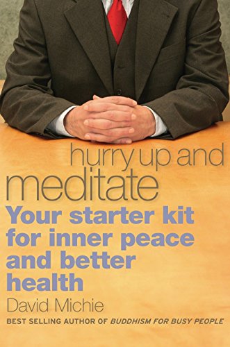 cover image Hurry Up and Meditate: Your Starter Kit for Inner Peace and Better Health