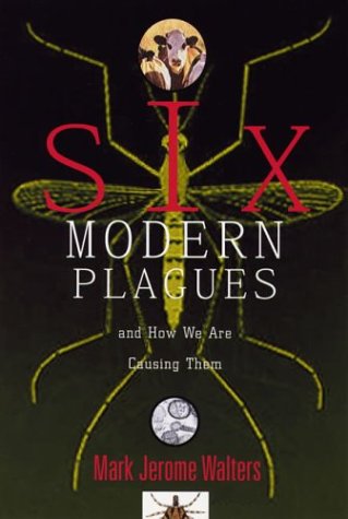 cover image MODERN PLAGUES: And How We Are Causing Them