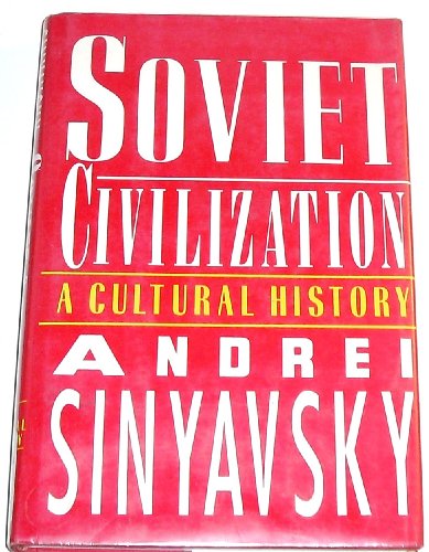 cover image Soviet Civilization: A Cultural History