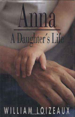 cover image Anna: A Daughters Life