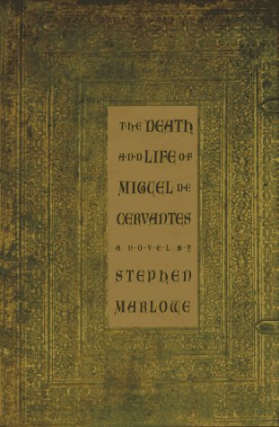 cover image The Death and Life of Miguel de Cervantes