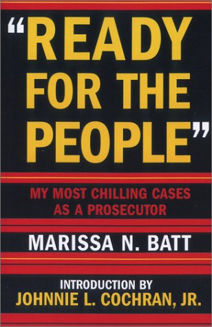 cover image "READY FOR THE PEOPLE": My Most Chilling Cases as a Prosecutor