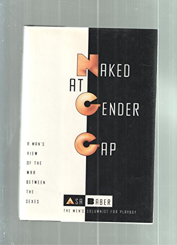 cover image Naked at Gender Gap: A Man's View of the War Between the Sexes