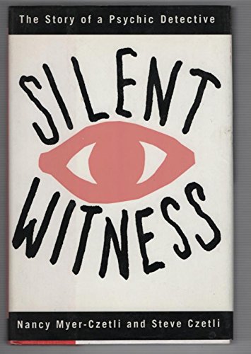 cover image Silent Witness: The Story of a Psychic Detective