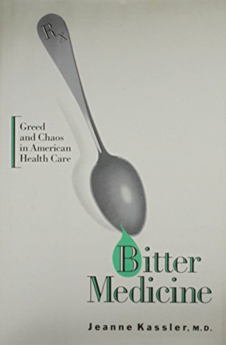 cover image Bitter Medicine: Greed and Chaos in American Health Care