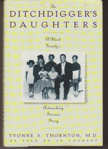 cover image Ditchdigger's Daughter: A Black Family's Astonishing Success Story