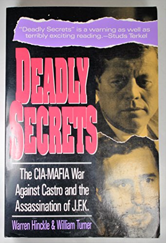 cover image Deadly Secrets: The CIA-Mafia War Against Castro and the Assassination of JFK