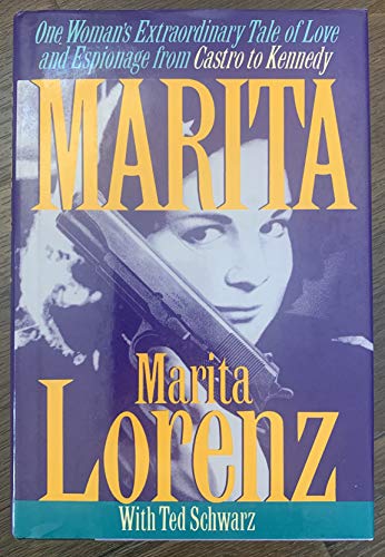 cover image Marita: One Woman's Extraordinary Tale of Love and Espionage from Castro to Kennedy