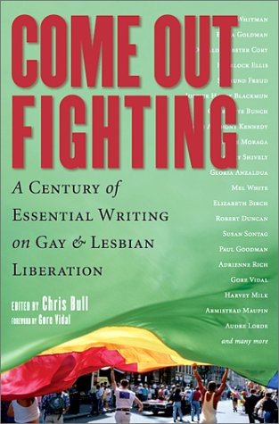 cover image Come Out Fighting: A Century of Essential Writing on Gay and Lesbian Liberation