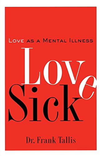 cover image LOVE SICK: Love as a Mental Illness