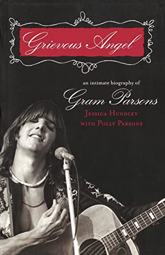 cover image Grievous Angel: An Intimate Biography of Gram Parsons