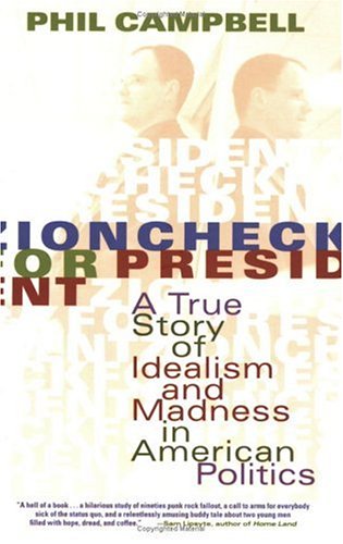cover image Zioncheck for President: A True Story of Idealism and Madness in American Politics
