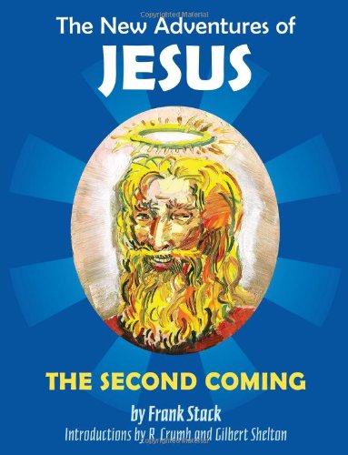 cover image The New Adventures of Jesus: The Second
\t\t  Coming