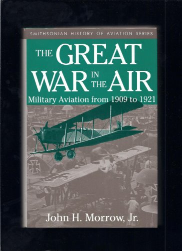 cover image The Great War in the Air: Military Aviation from 1909 to 1921