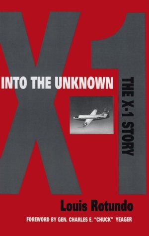 cover image Into the Unknown: The X-1 Story