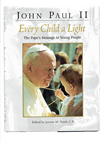 cover image EVERY CHILD A LIGHT: The Pope's Message to Young People