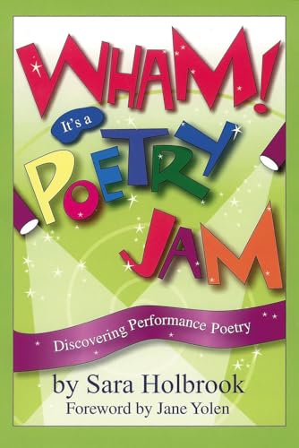 cover image Wham! It's a Poetry Jam: Discovering Performance Poetry