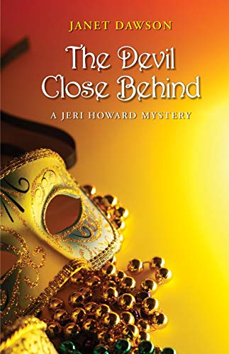cover image The Devil Close Behind: A Jeri Howard Mystery
